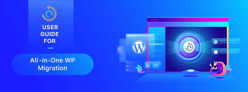 WordPress网站搬家用All-in-One WP Migration插件，怎么操作？插图1