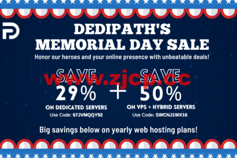 #Memorial Day#DediPath：美国1Gbps不限流量服务器，$31.95/月起，VPS主机，$1.75/月起插图